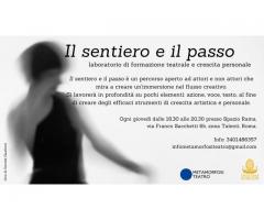 Il sentiero e il passo -  laboratorio di formazione teatrale e crescita personale